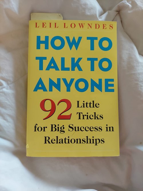 How to Talk to Anyone: 92 Little Tricks for Big Success in Relationships